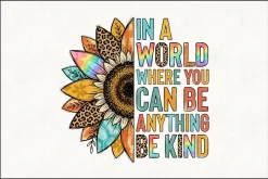 Be Kind Sunflower Sublimation PNG
