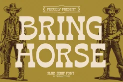 Bring Horse Western Slab Serif