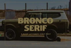 Bronco Serif | A Hand Lettered Serif