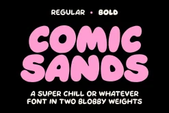 Comic Sands! A Font For Good Times