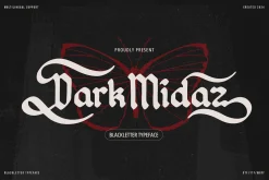 Dark Midaz | Blackletter Typeface