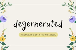 Degenerated