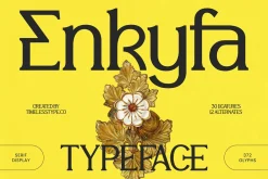 Enkyfa Serif Display Typeface