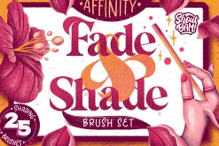 Fade & Shade Affinity Brushes
