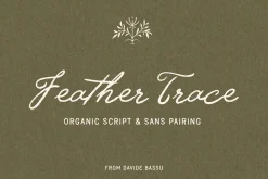 Feather Trace - Organic Font Duo