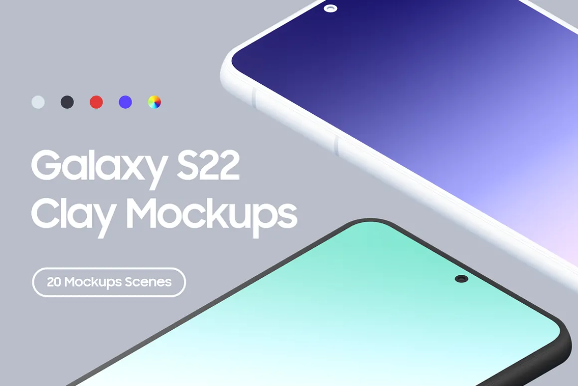 Galaxy S22 - 20 Clay Mockups Scenes