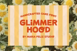 GLIMMER HOOD | HANDMADE SANS FONT