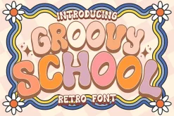 Groovy School is a groovy font