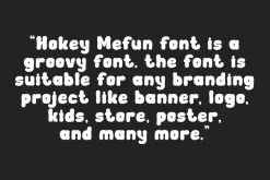 Hokey Mefun - Groovy Font