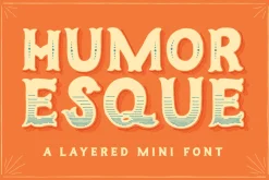 Humoresque Layered Mini Font