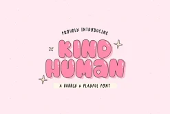 KIND HUMAN | Bubbly and Playful Font