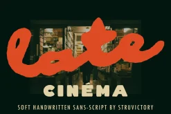 Late Cinema Soft Handwritten Script