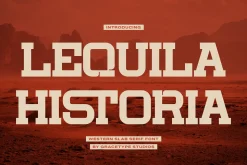 Lequila Historia Western Slab Serif