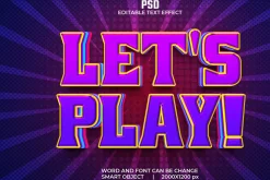 Let's play Editable Psd Text Effect