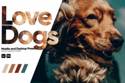 Love Dogs Presets for Lightroom