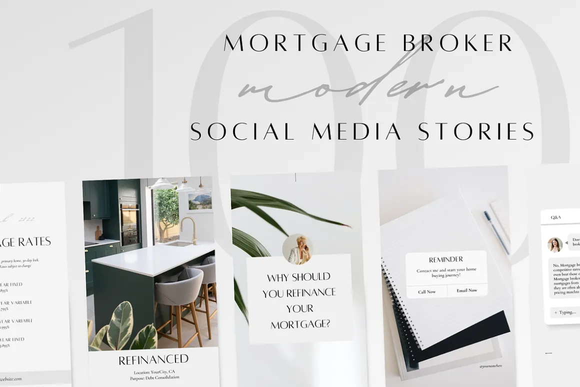 100 Mortgage Broker Story Template