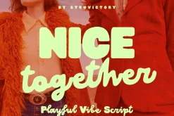 Nice Together Playful Vibe Script