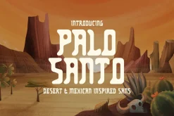 Palo Santo - Mexican Desert Typeface