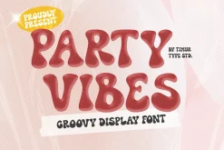 Party Vibes Font