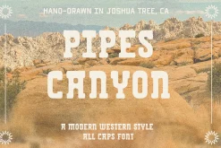Pipes Canyon | Modern Western Font