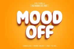 PSD Mood off 3D Editable Text