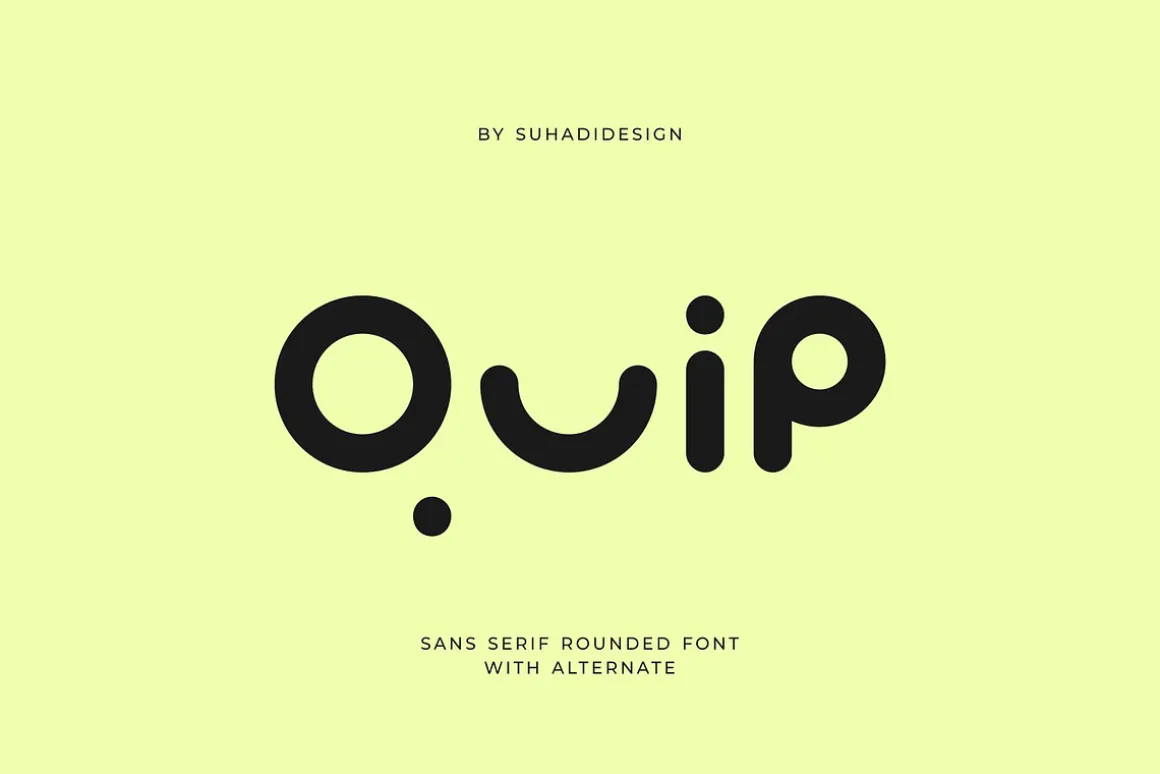 Quip - Sans Serif Rounded Alternate