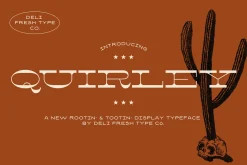 Quirley: A Western Slab Serif Font
