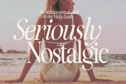 Seriously Nostalgic Serif