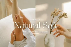 Soft & Natural Lightroom Presets