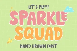 Sparkle Squad | Hand Drawn Font