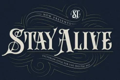 Stay Alive | Victorian Style Font