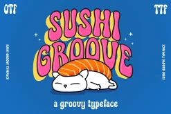 Sushi Groove Font - Groovy Font