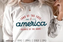 4th of July SVG, Land of the Free