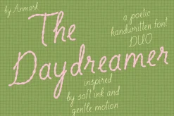 The Daydreamer Romantic Font DUO