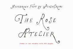 The Rose Atelier// Hand drawn Font
