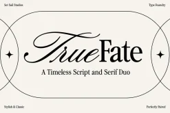 True Fate Script & Serif Font Duo