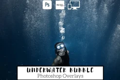 Underwater Bubble Photoshop Overlays