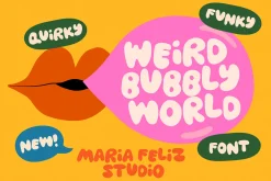 WEIRD BUBBLY WORLD | BUBBLY FONT