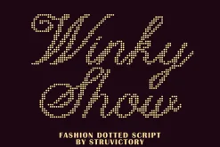 Winky Show Dotted Art Fashion Script
